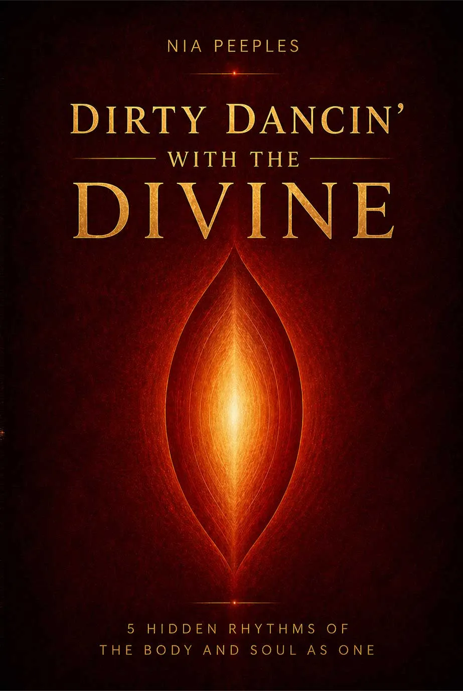 Dirty Dancin' With The Divine Book Cover