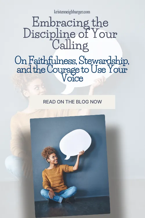 Embracing the Discipline of Your Calling