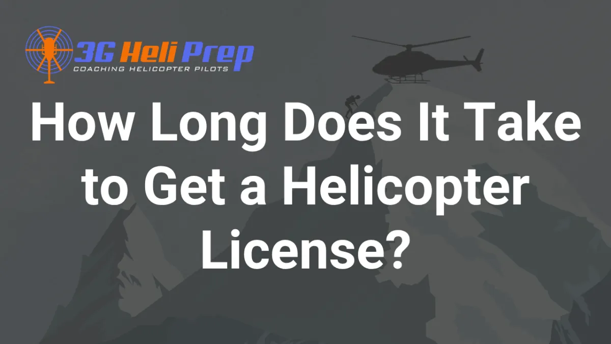 How Long Does It Take to Get a Helicopter License?