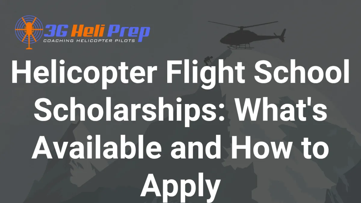 Helicopter Flight School Scholarships: Complete 2026 Guide