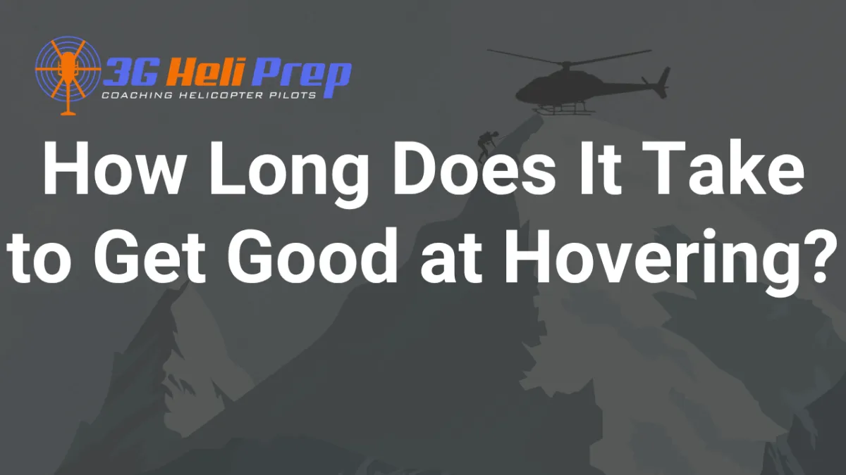 How Long Does It Take to Get Good at Hovering a Helicopter?