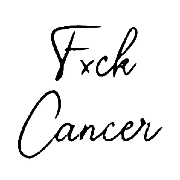 Fuck cancer tattoo