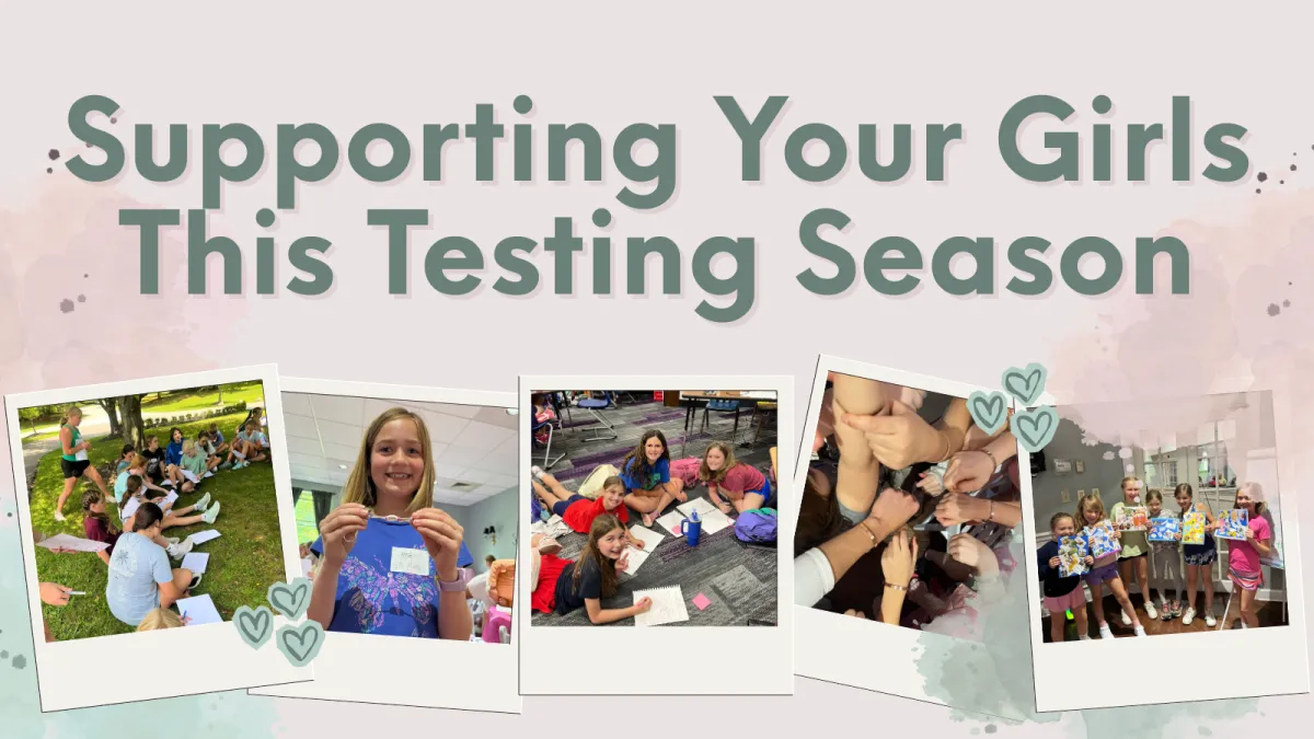 Supporting Your Girls This Testing Season