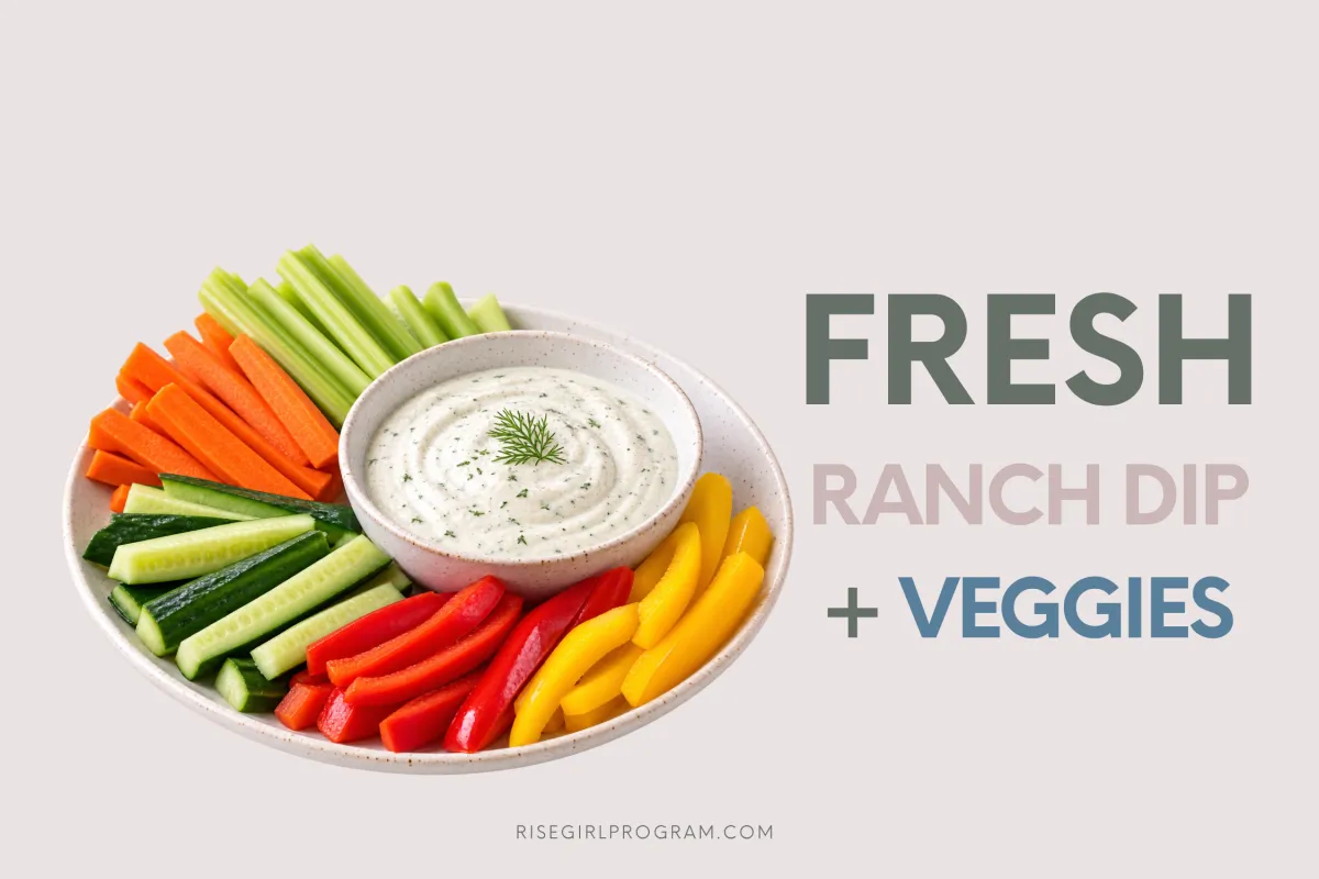 Easy Ranch Dip + Veggies: A Simple Snack Girls and Guys Can Make