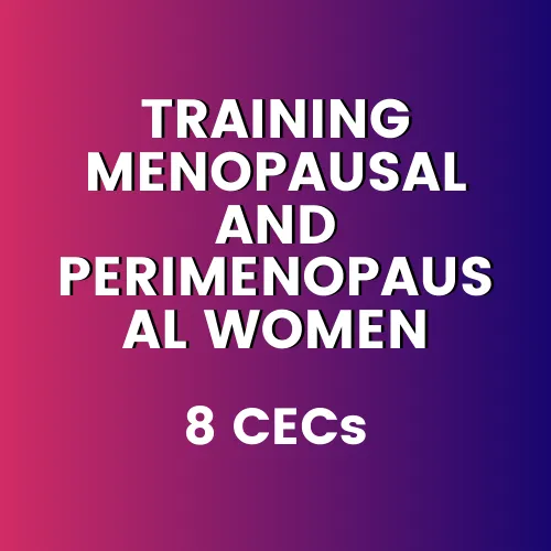 Training Menopausal and Perimenopausal Women