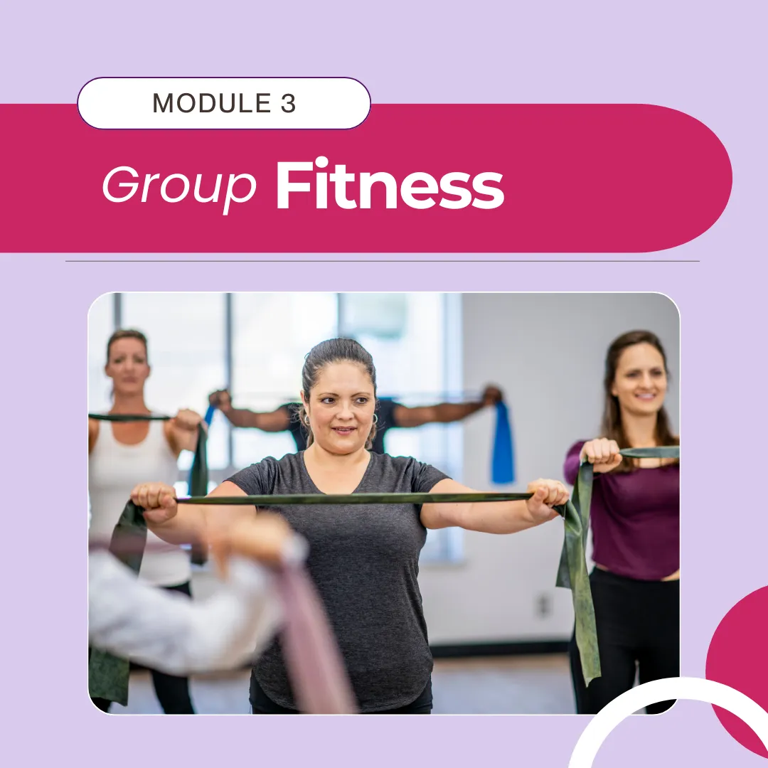 Module 3: Group Fitness