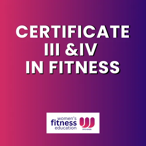 Certificate III and IV n Fitness