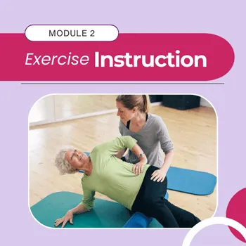 Module 2: Exercise Instruction