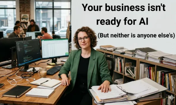 A lady sitting in the middle of 2 contrasting offices, one paper based one technology based with the words Your Business Is Not Ready For AI