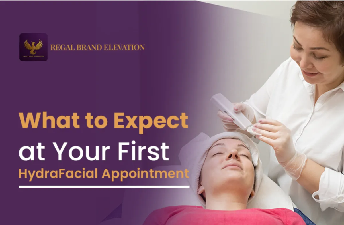 What to Expect at Your First HydraFacial Appointment