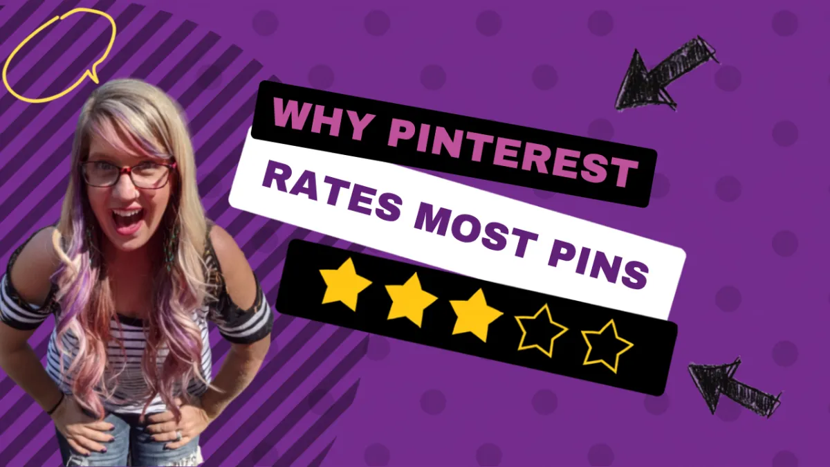 Why Pinterest Rates Most Pins a 3 Out of 5