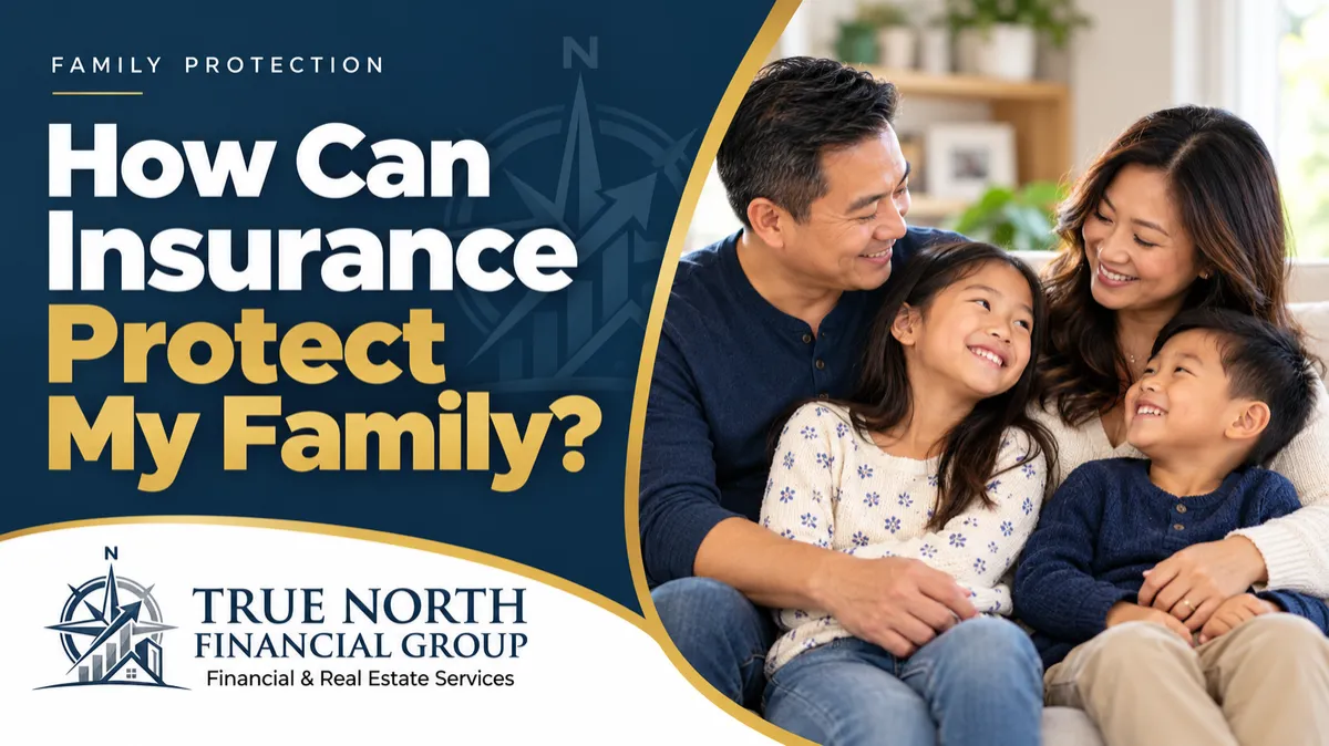 How Can Insurance Protect My Family