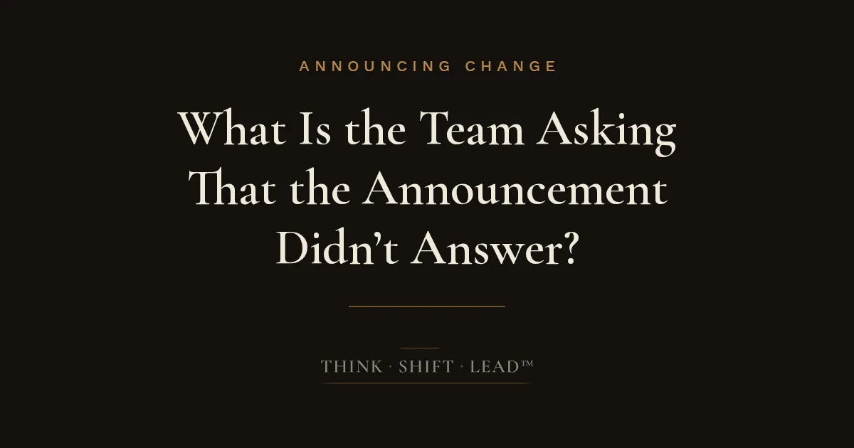 What Is the Team Asking That the Announcement Didn't Answer?