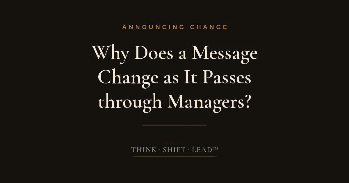 Why Does a Message Change as it Passes Through Managers?