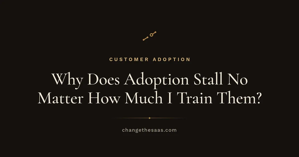 Why Does Adoption Stall No Matter How Much I Train Them?