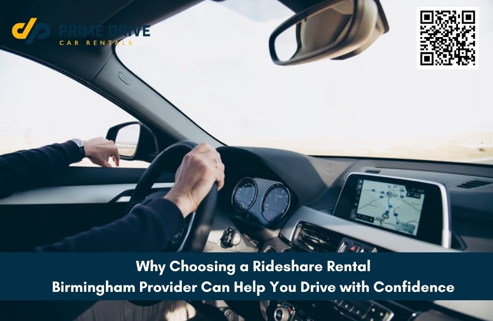 Choosing a Rideshare Rental Birmingham Provider Can Help You Drive with Confidence