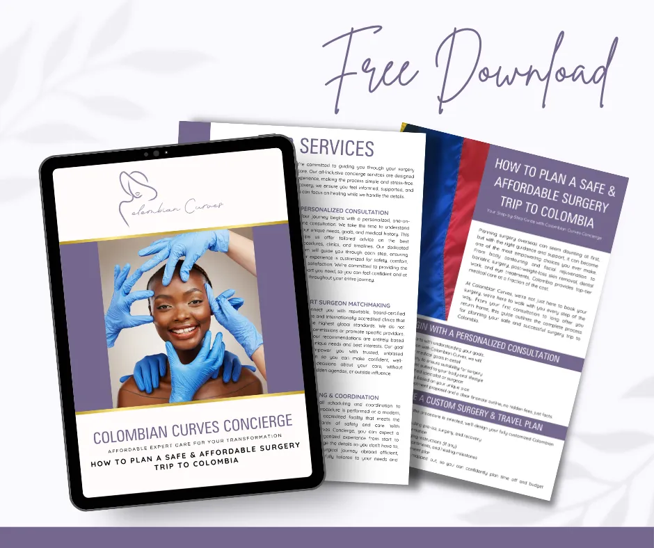 Free resource: Guide to planning a safe and affordable surgery trip to Colombia