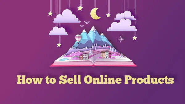 How to sell online products