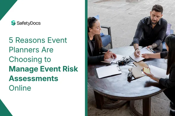 5 Reasons Event Planners Are Choosing to Manage Event Risk Assessments Online