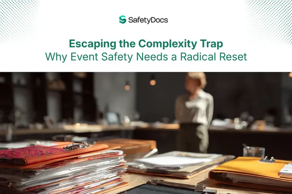 Event Safety Management & the Incremental Paradox
