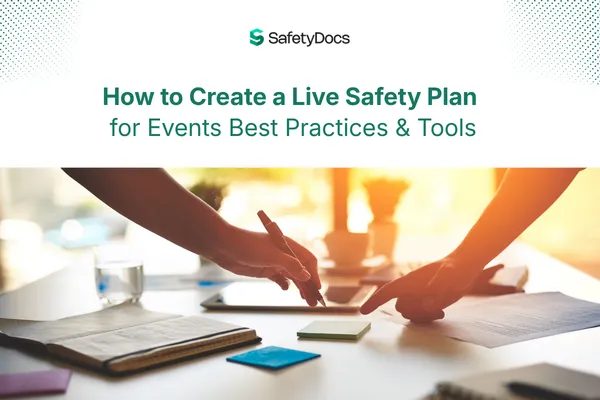 How to Create a Live Safety Plan for Events | Best Practices