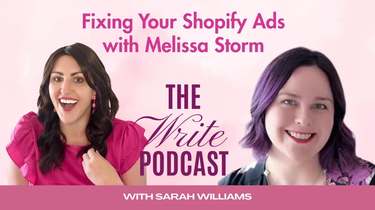Fixing Your Shopify Ads with Melissa Storm