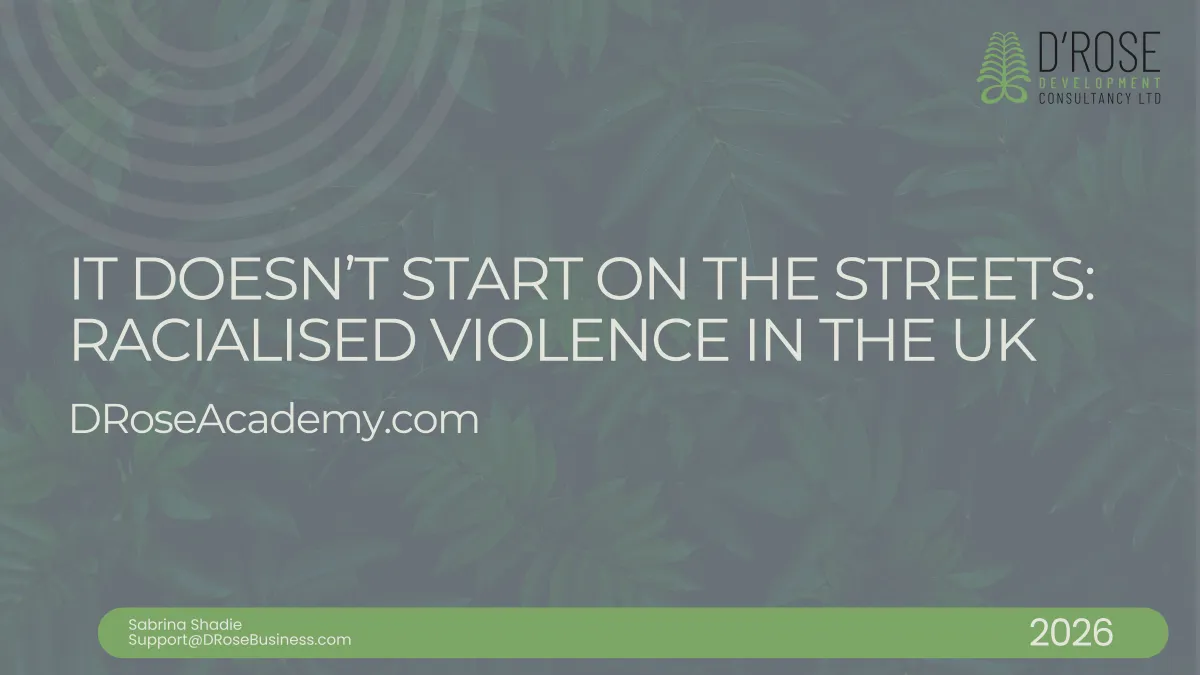 It Doesn’t Start on the Streets: Racialised Violence in the UK