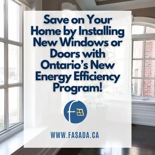 Fasada branded image showcasing the new energy efficient program by the Ontario government for new windows and doors.