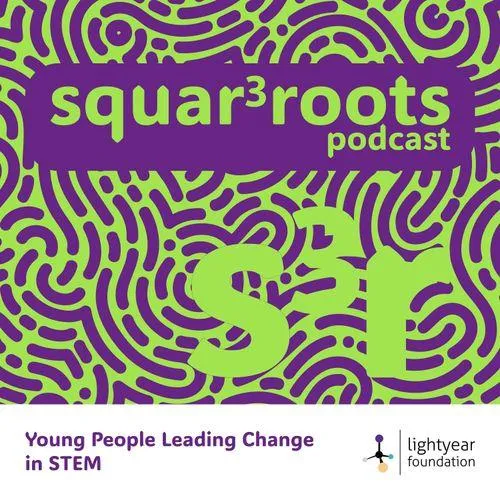 Lightyear Foundation Squar3roots podcast poster