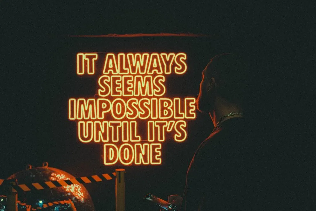 "it always seems impossible until it's done." 