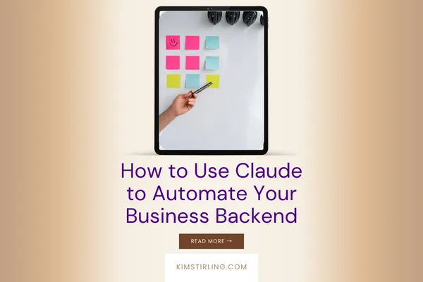 How to Use Claude to Automate Your Business Backend