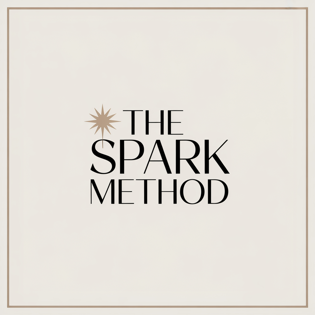The Spark Method. The complete system for reclaiming your spark, on your own terms