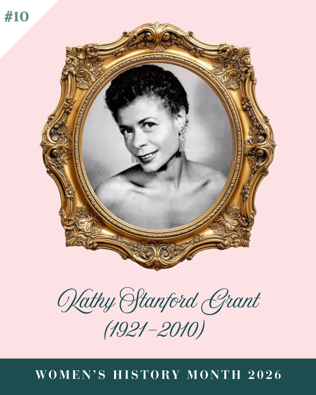 Women's History Month 2026: Day 10 - Kathy Stanford Grant