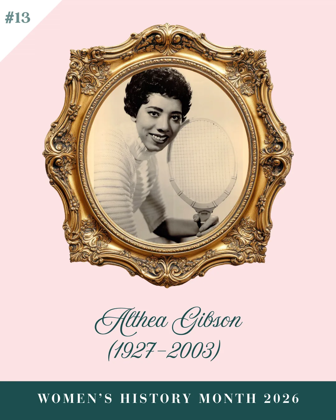 Women's History Month 2026: Day 13 - Althea Gibson
