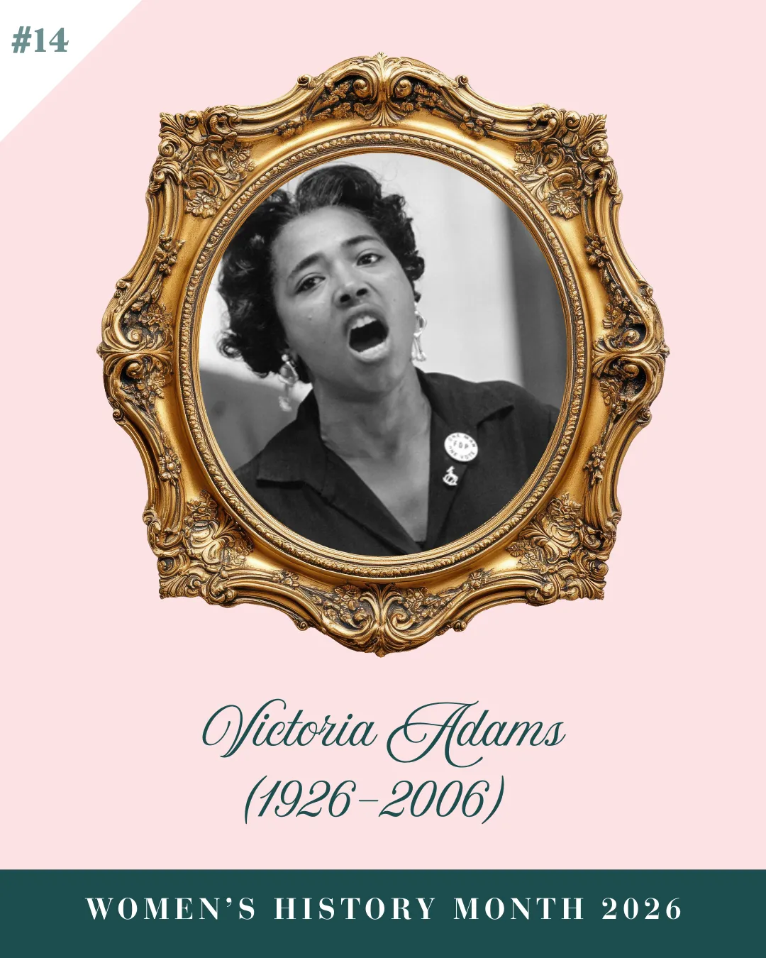 Women's History Month 2026: Day 14 - Victoria Adams