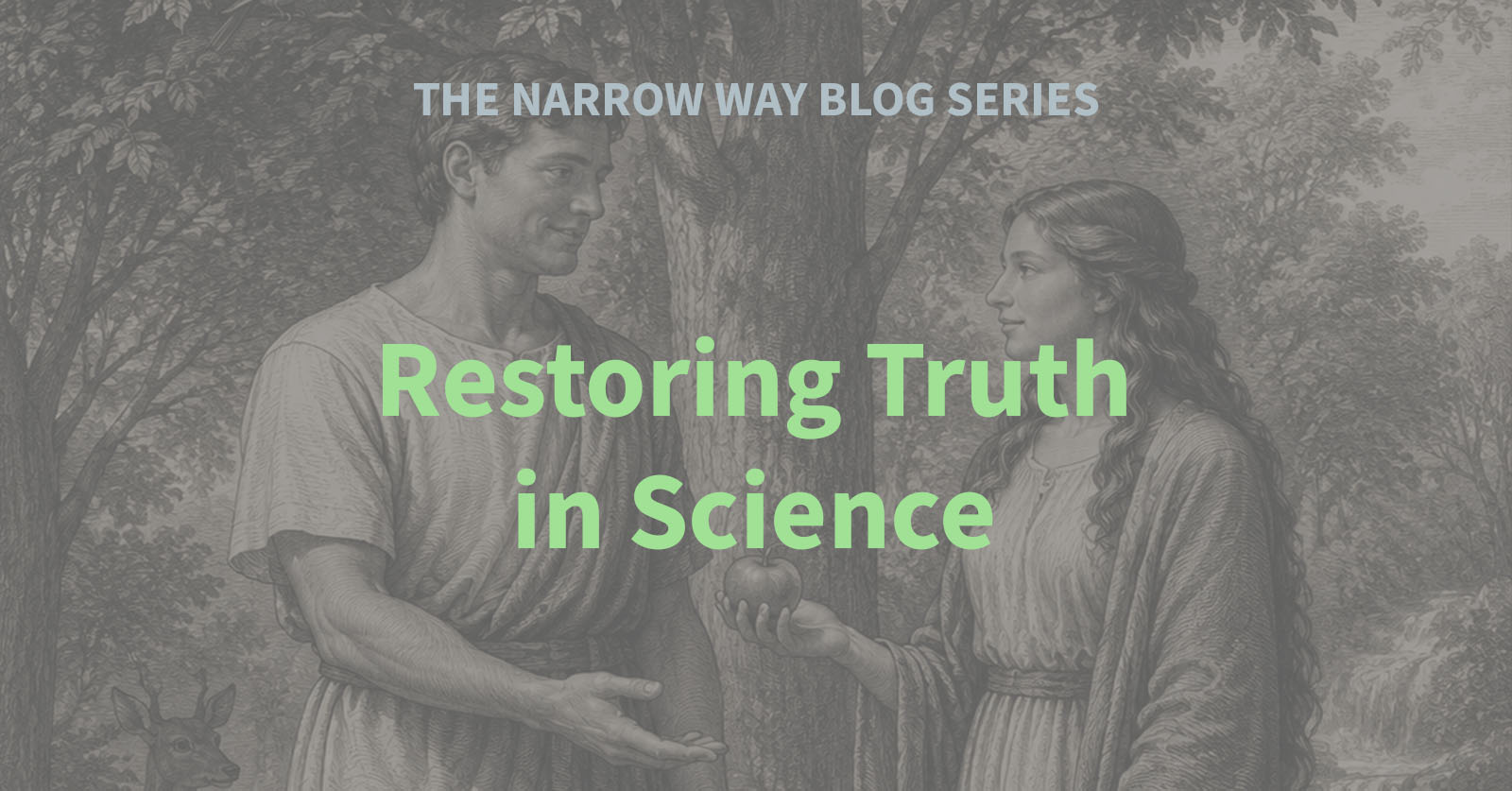 54 - Restoring Truth in Science