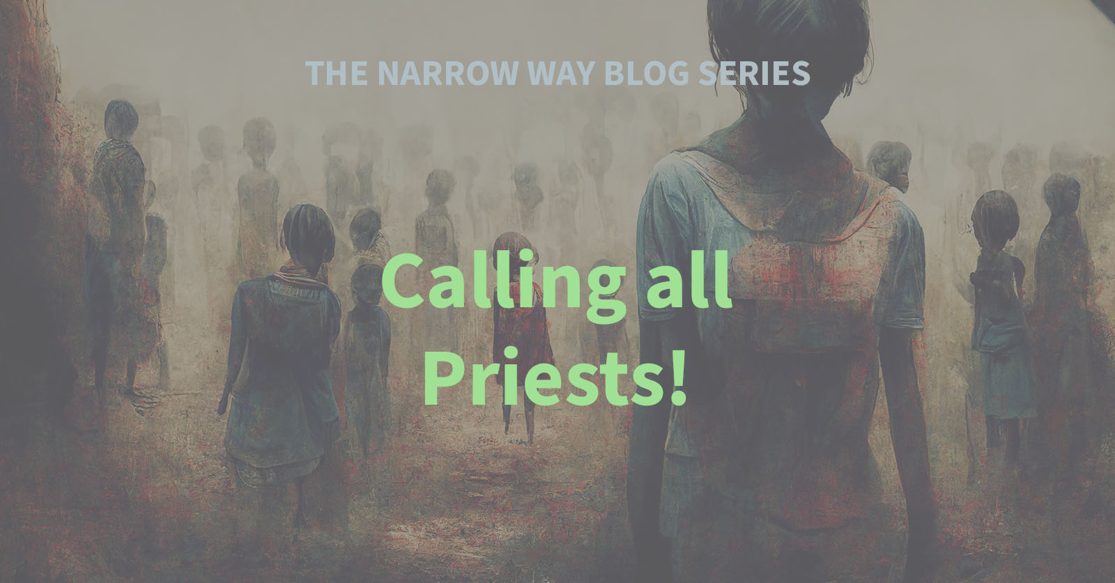 13 - Calling All Priests