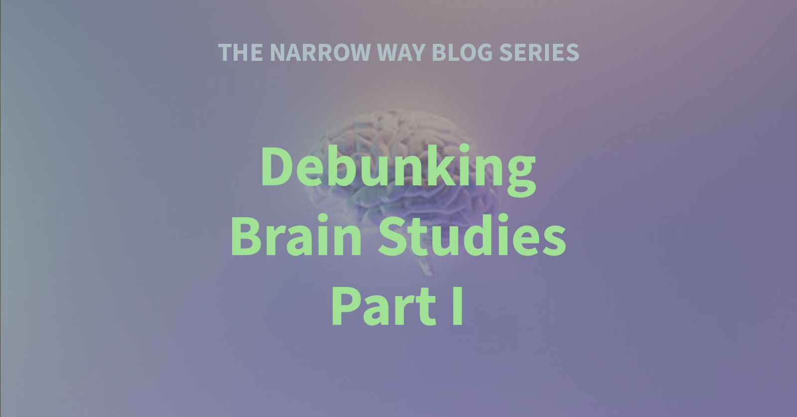 42 - Debunking Brain Studies - Part I