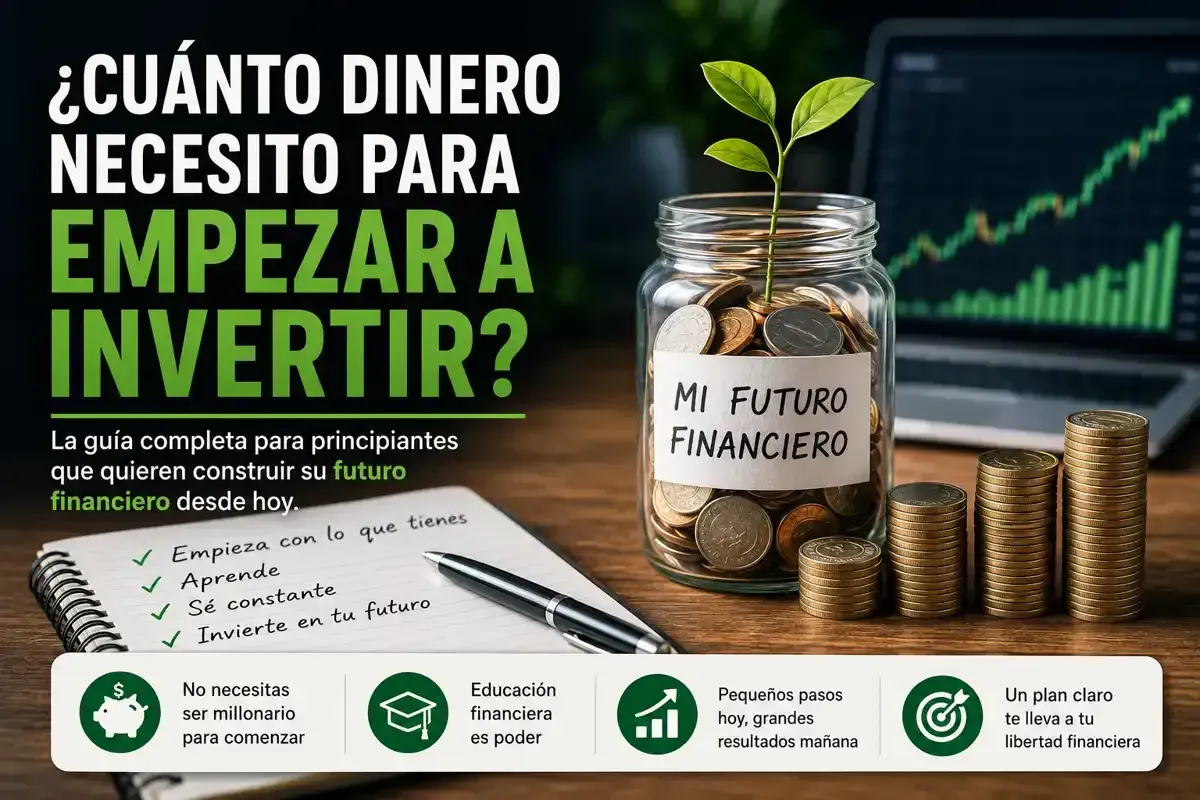 cuanto dinero necesito para invertir