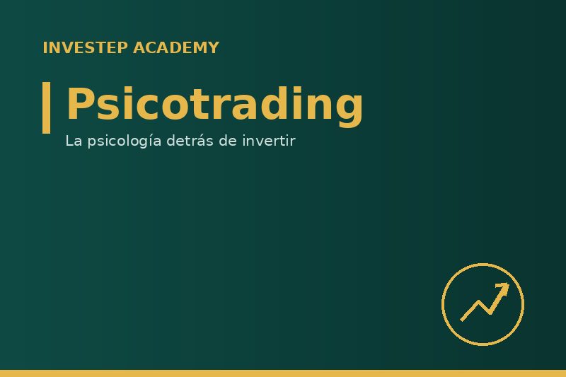 Psicotrading psicologia detras de nvertir