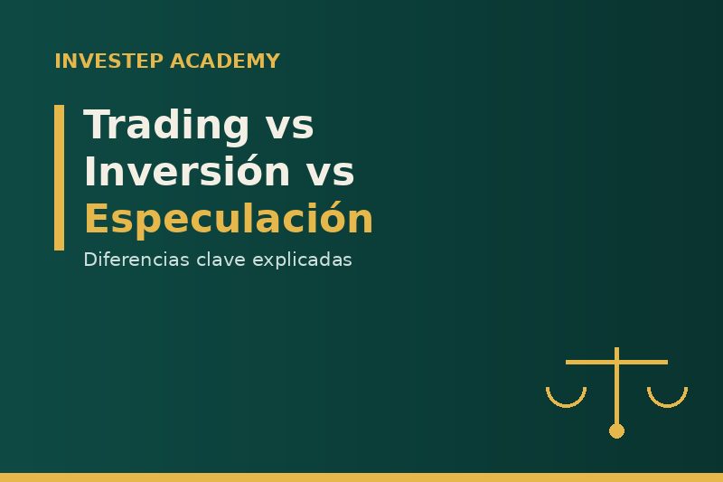 Trading vs Inversionvs Especulacion