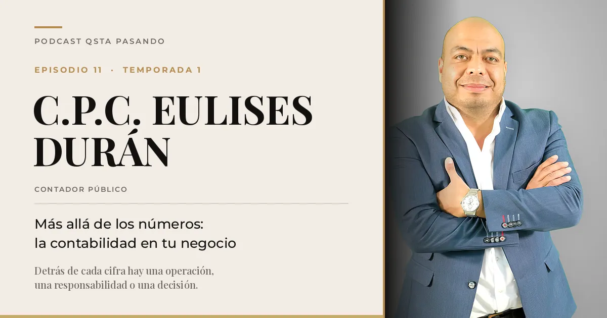 Portada del episodio 11 de QSta Pasando con el C.P.C. y M.I. Eulises Duran
