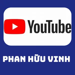 YOUTUBE PHAN HỮU VINH