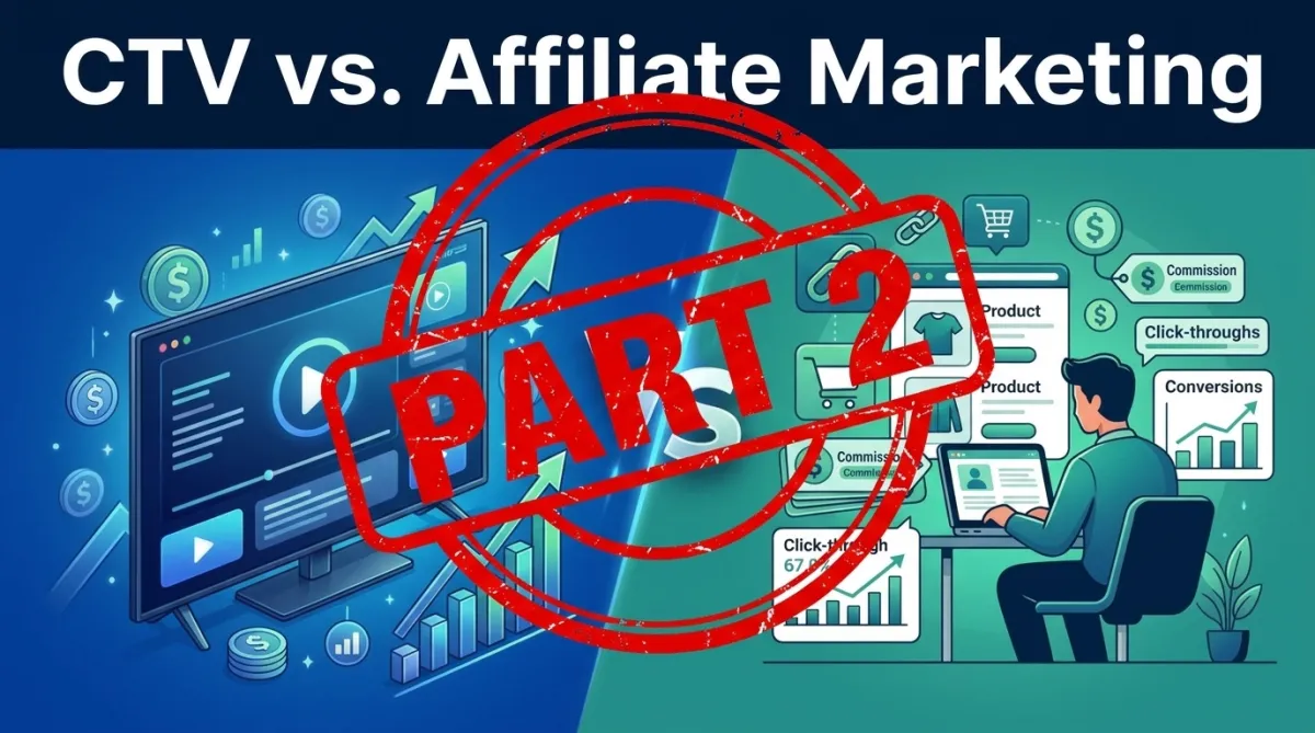 CTV vs Affiliate (Part 2): What Target Is Learning About the Limits of Creator-Driven Performance