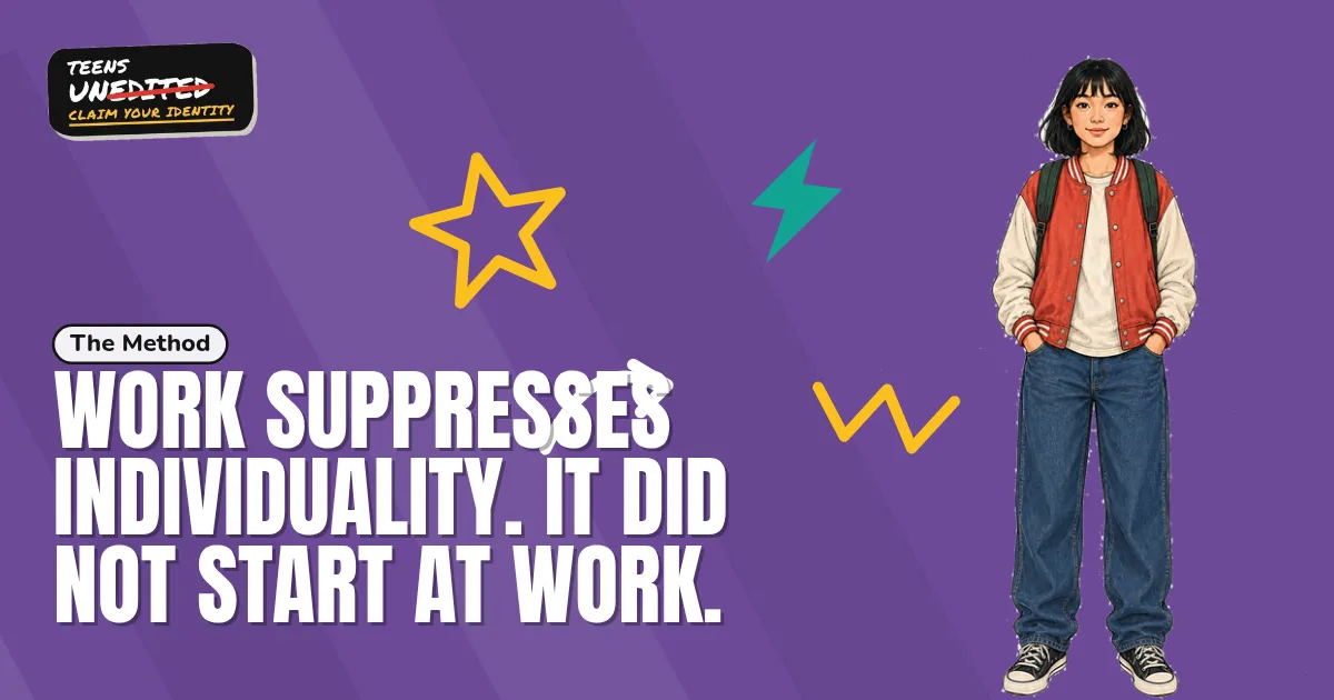 Eighty Seven Percent of Managers Say Work Suppresses Individuality. It Did Not Start at Work.
