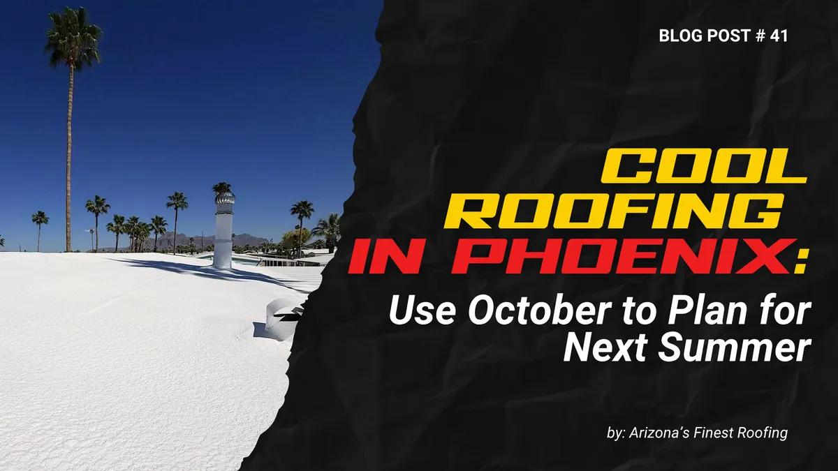 Graphic displaying a bright white cool roof surface alongside planning tips for energy efficient roofing Phoenix AZ.
