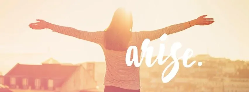 arise