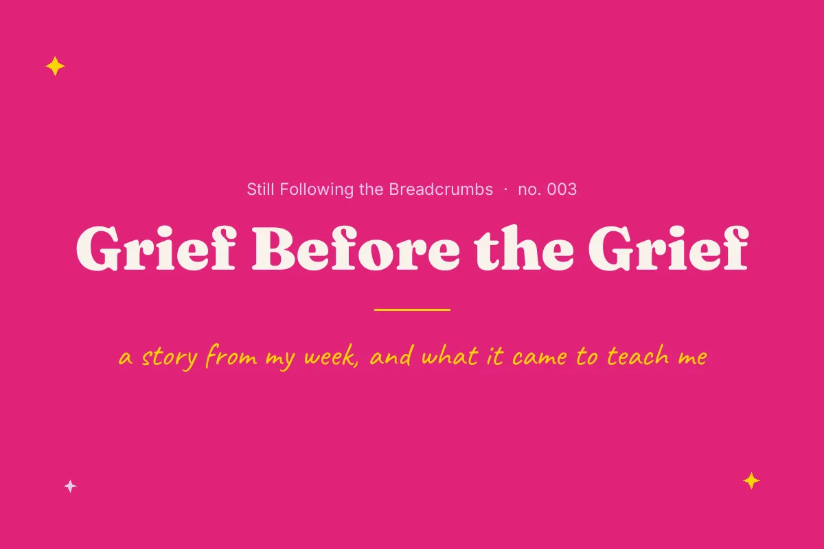 Grief Before the Grief: When a Parent Gets Sick
