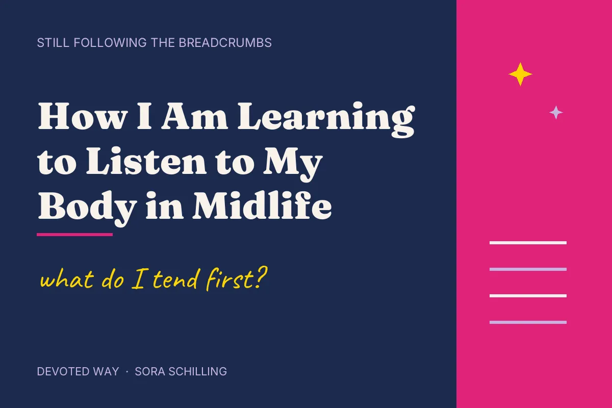 How to Listen to Your Body in Midlife With Care