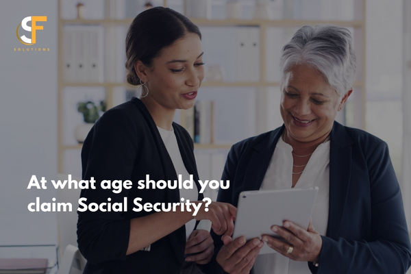 What Is the Best Age to Claim Social Security? A Complete Guide to Making the Right Retirement Decision